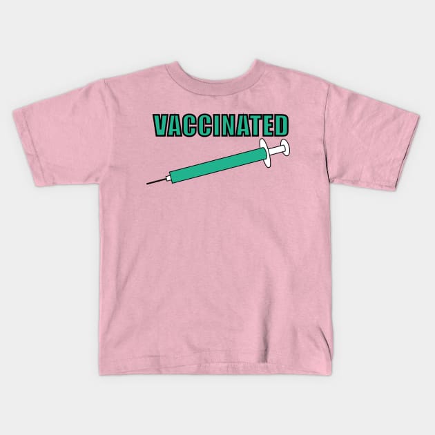 Vaccinated Kids T-Shirt by Sassifrassically's  'Swasome Shop